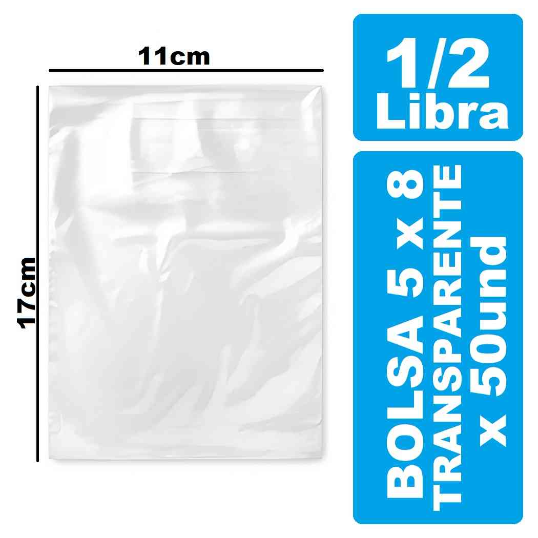 Bolsa 1/2 Libra 5x8 Transparente x 50und	