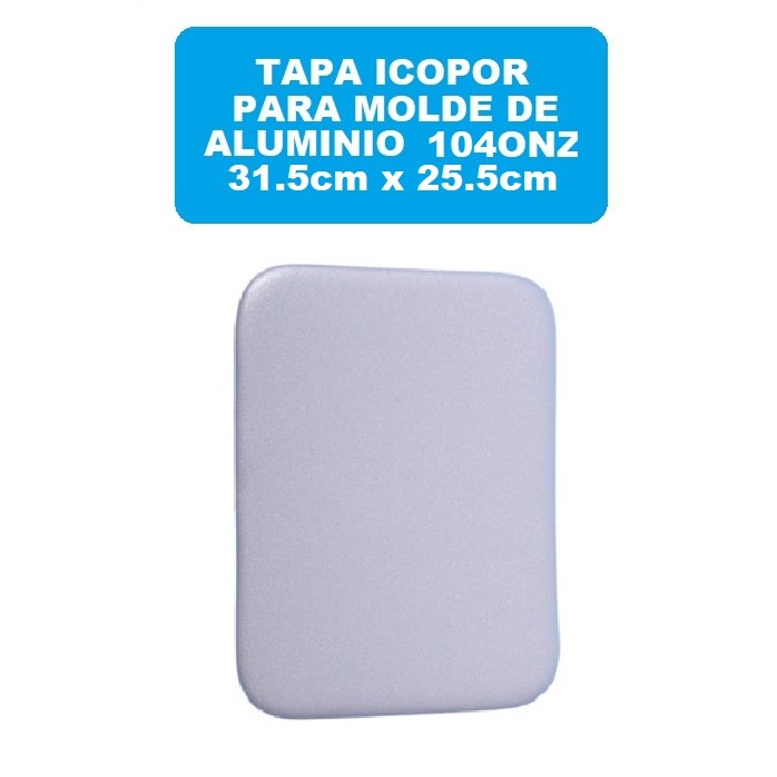 Tapa Molde Aluminio 104onz Icopor