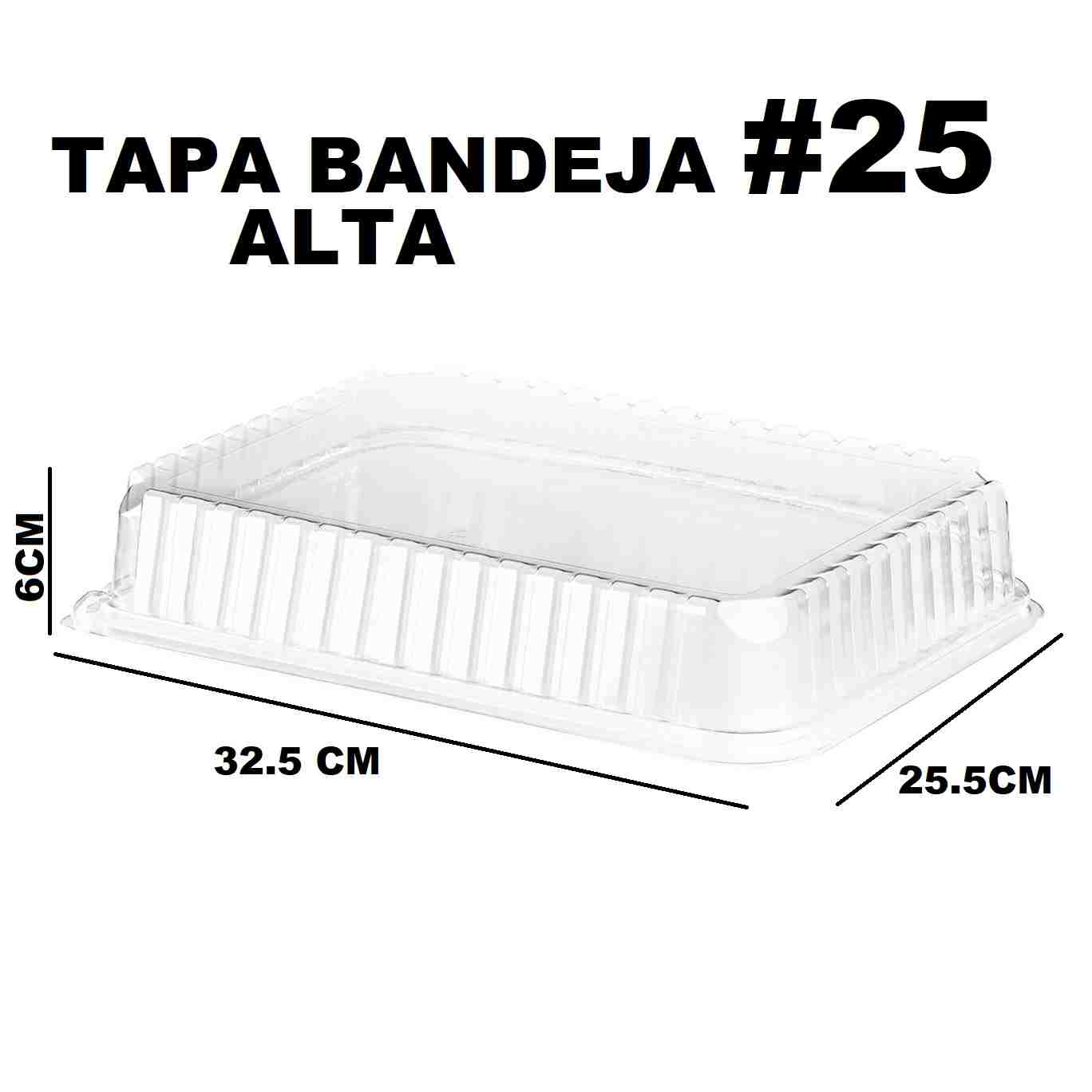 Tapa Bandeja 25 Alta 6cm