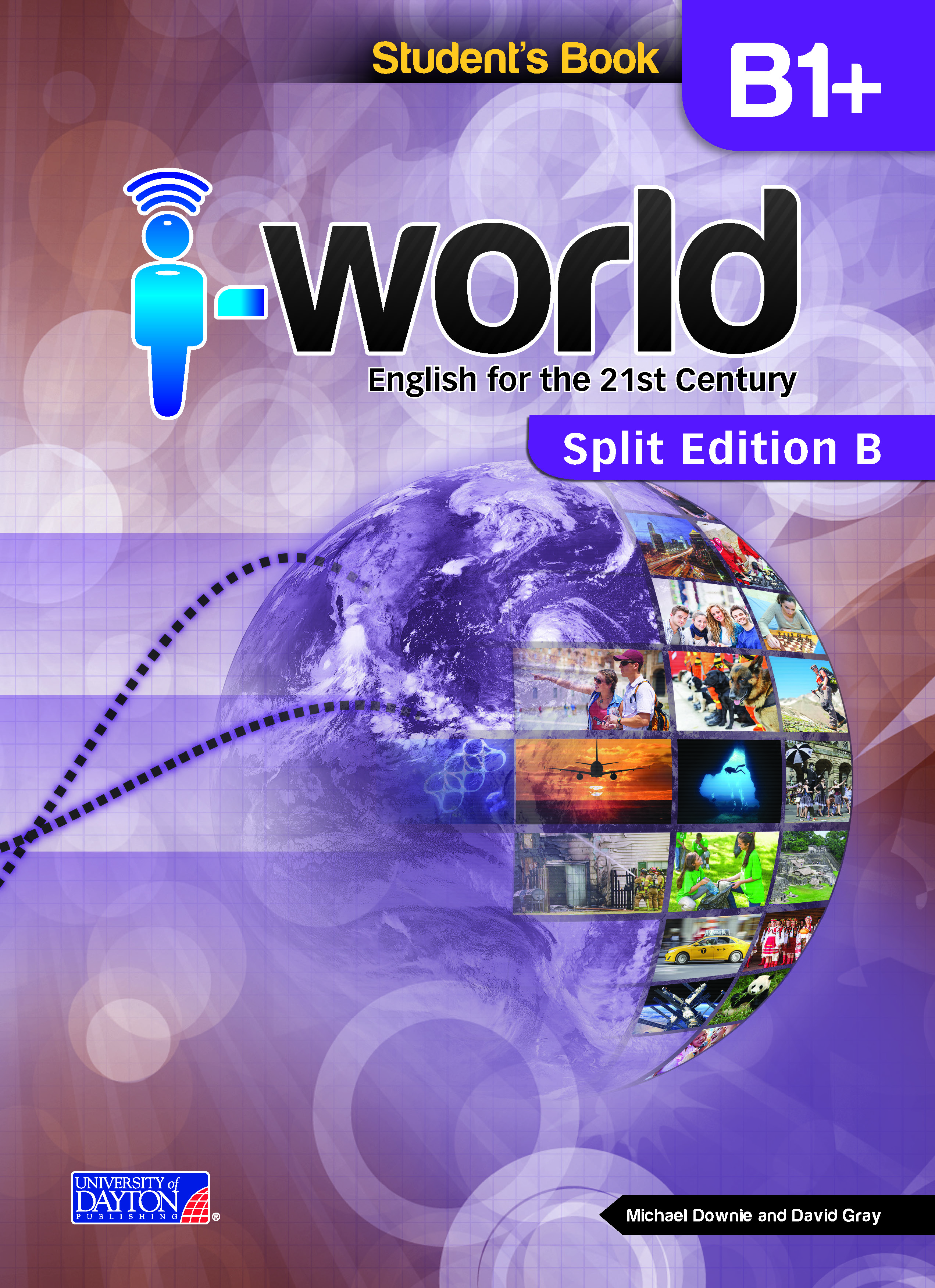 I WORLD B1+ STUDENT BOOK SPLIT B