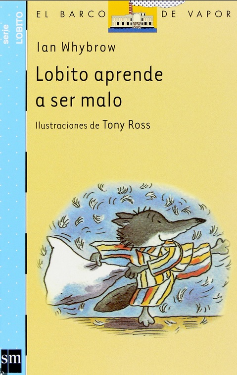 LOBITO APRENDE A SER MALO