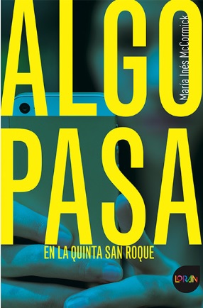 ALGO PASA EN LA QUINTA SAN ROQUE