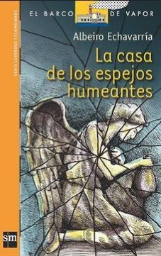 LA CASA DE LOS ESPEJOS HUMEANTES