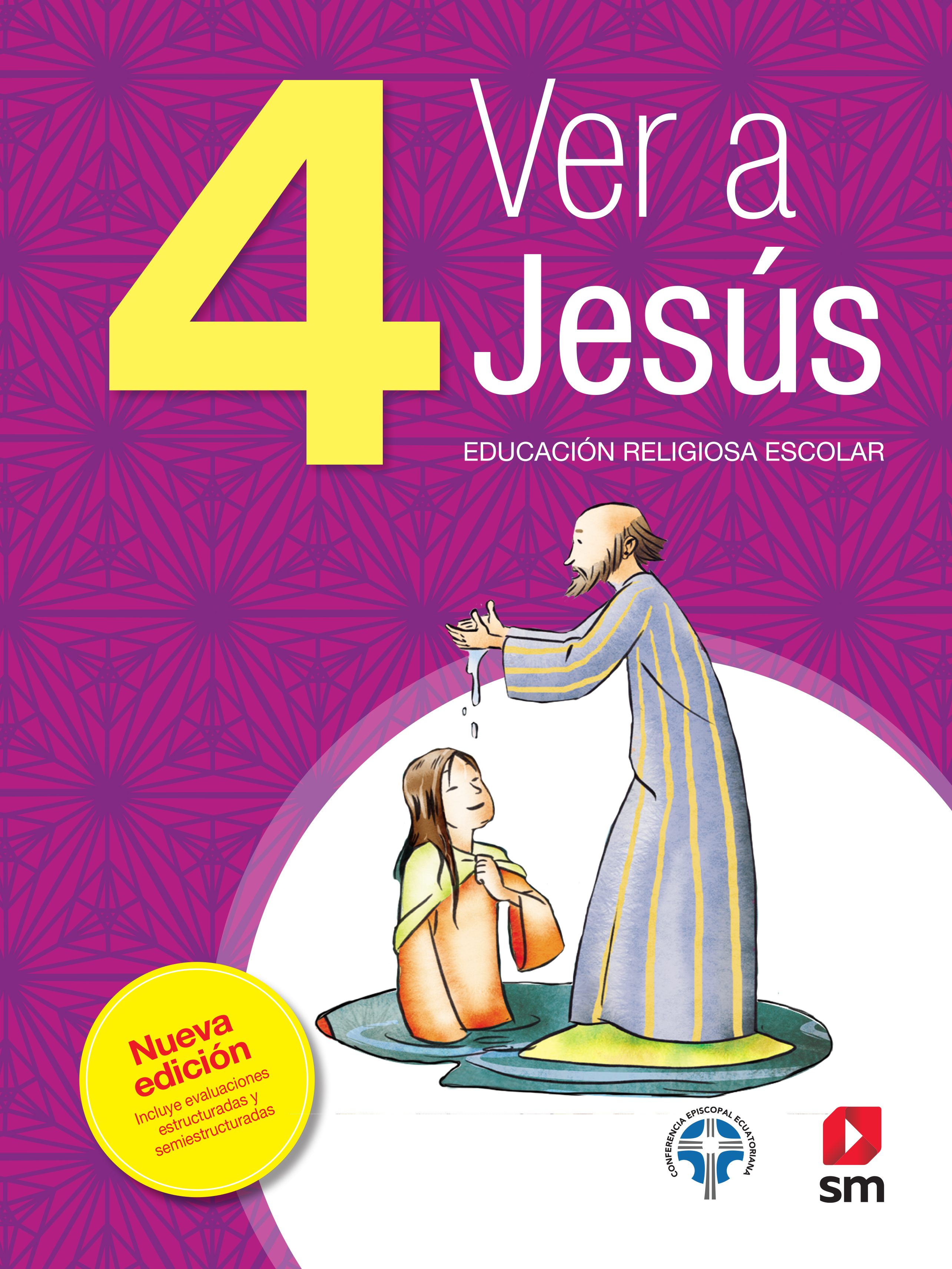 VER A JESUS 4 NUEVA EDICION