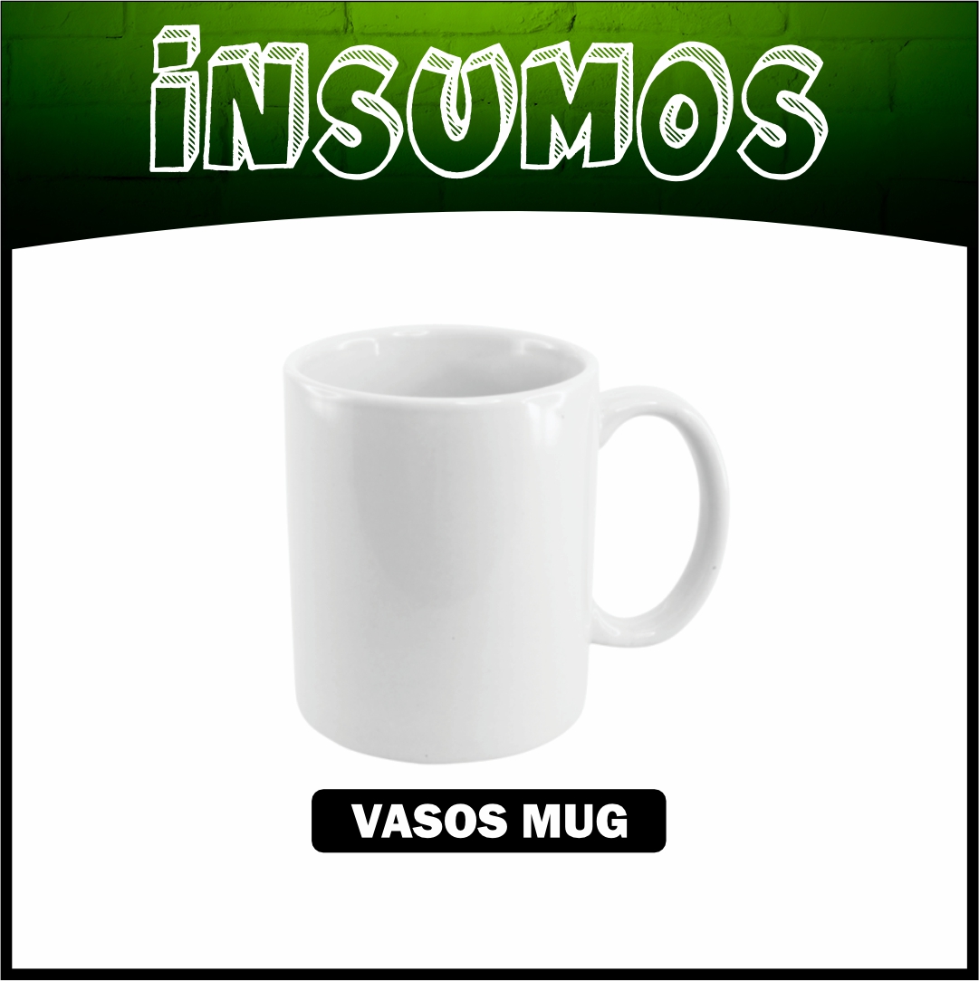 INSUMOS VASOS MUGS
