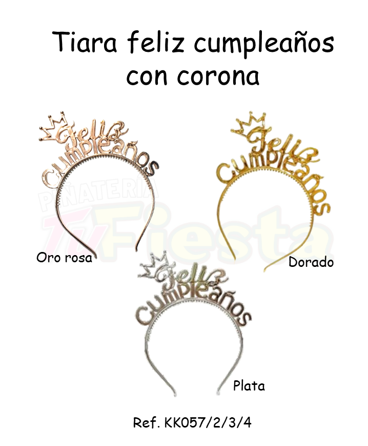 TIARA LETRAS FELIZ CUMPLEAÑOS CON CORONA  JD Ref. KK057/2/3/4