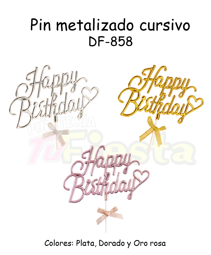 PIN METALIZADO HAPPY BIRTHDAY CURSIVO DF-858