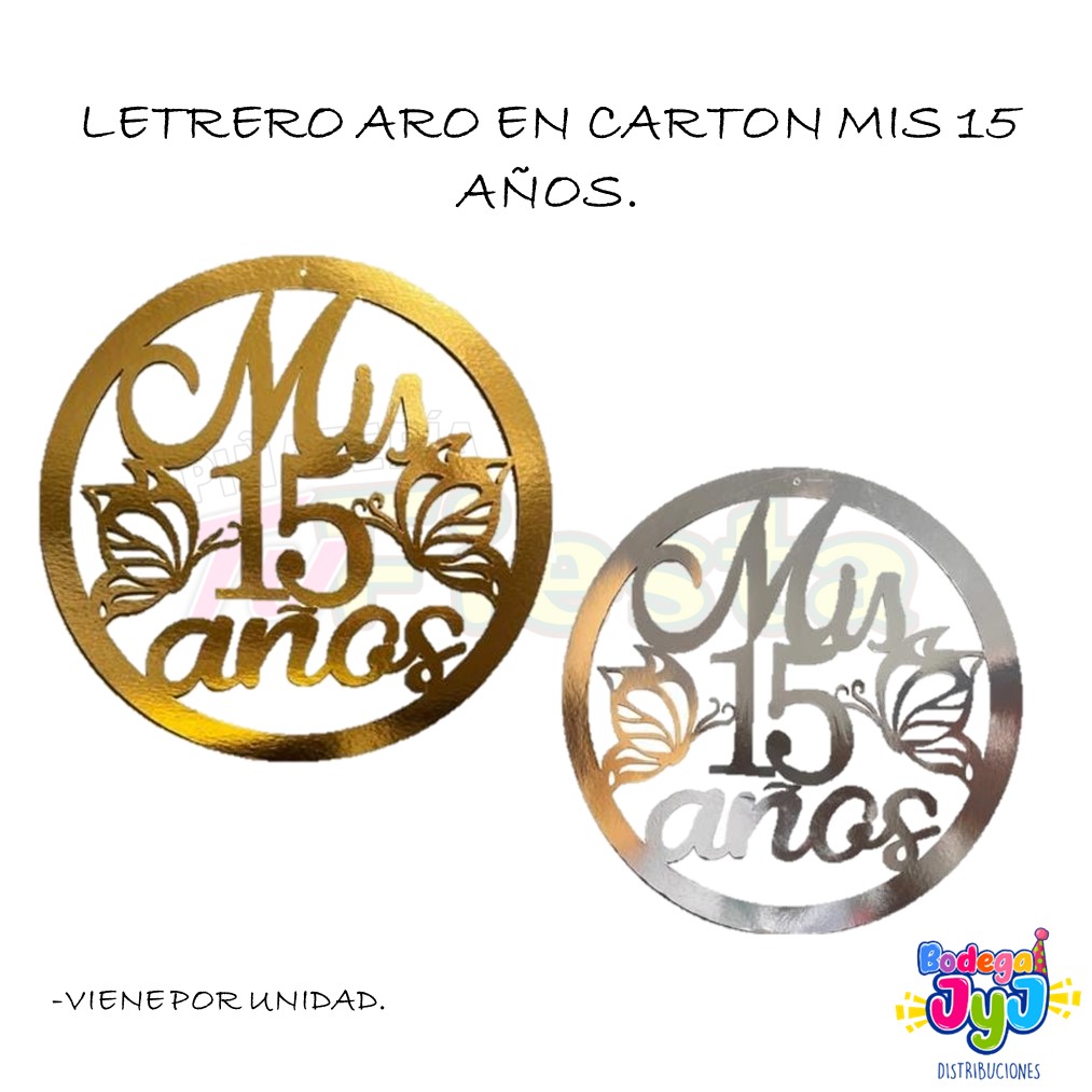 LETRERO ARO CARTON MIS 15 AÑOS - EDUAR