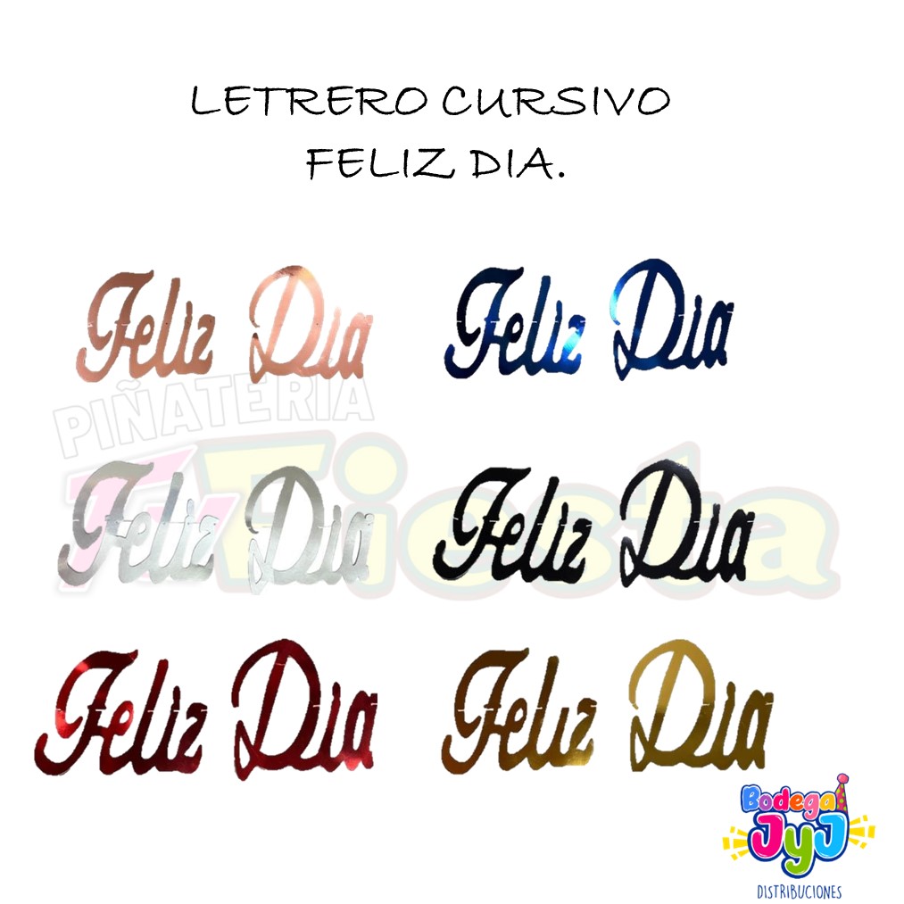 LETRERO CURSIVO FELIZ DIA - EDUAR
