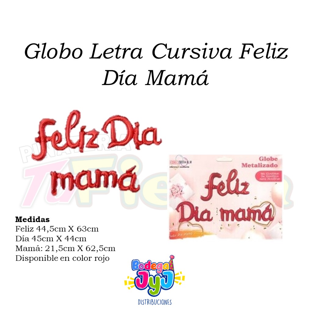 GLOBO LETRA CURSIVA FELIZ DÍA MAMÁ