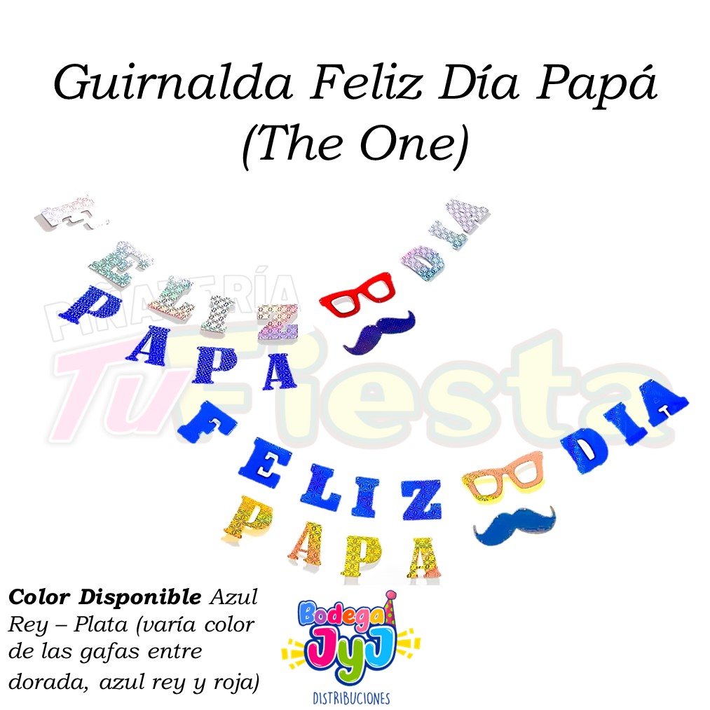GUIRNALDA FELIZ DÍA PAPÁ (THE ONE)