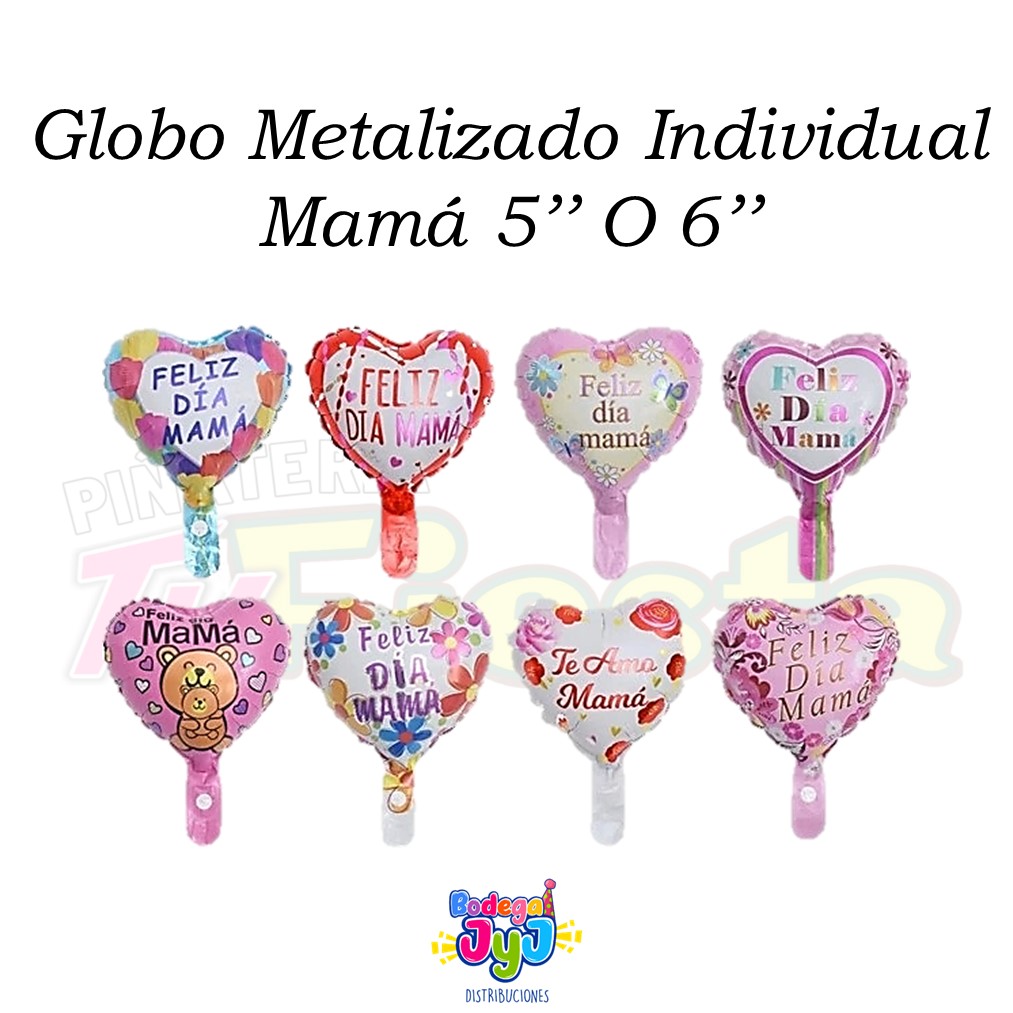 GLOBO METALIZADO INDIVIDUAL MAMÁ 5'' O 6''