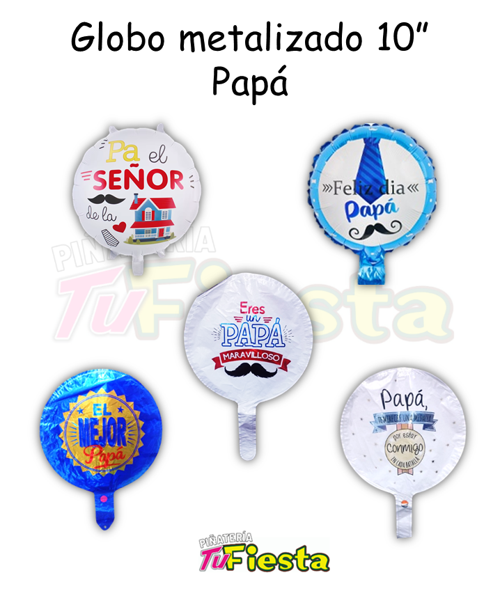 GLOBO METALIZADO SUELTO INDIVIDUAL PAPÁ 9'' O 10''