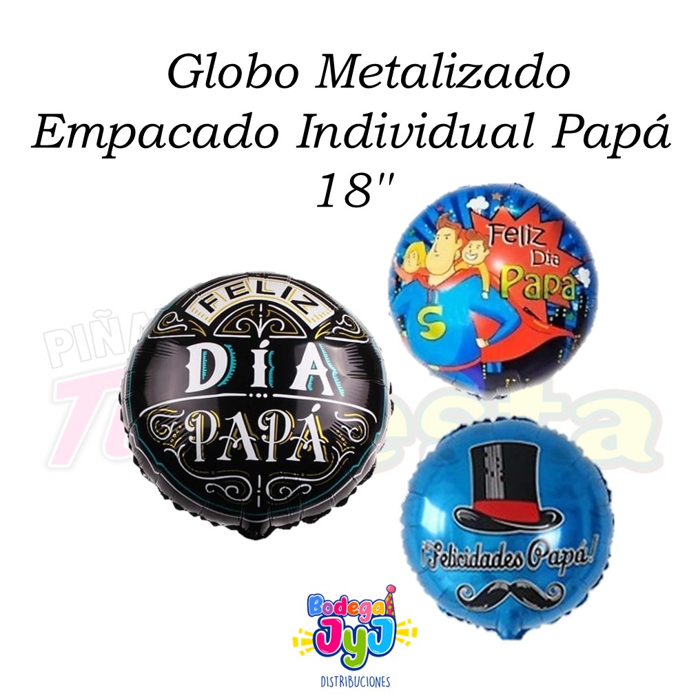 GLOBO METALIZADO EMPACADO INDIVIDUAL PAPÁ 18