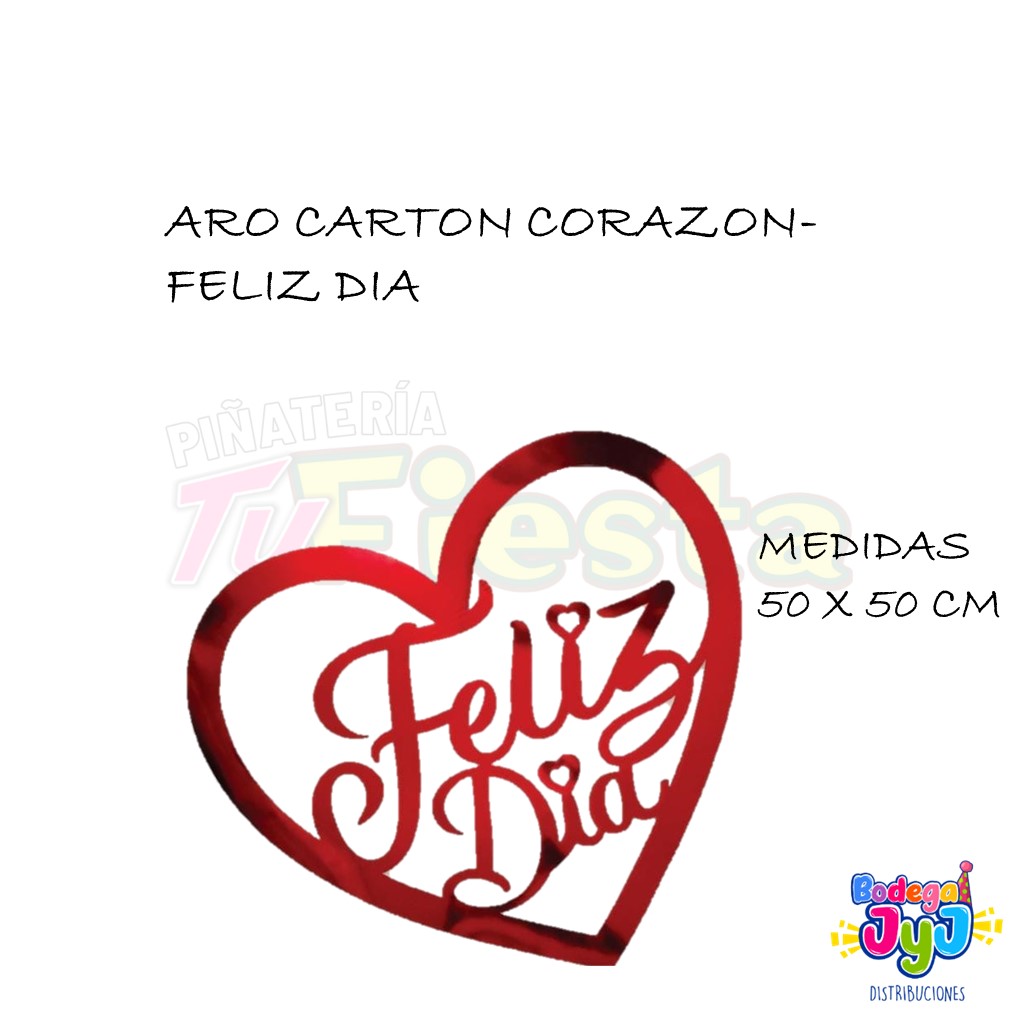 ARO CARTÓN CORAZÓN FELIZ DÍA 50CM