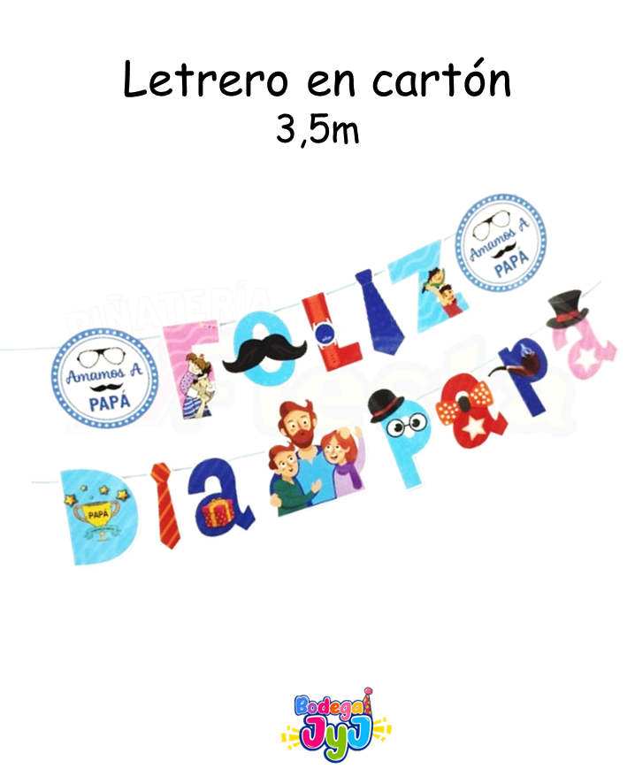 LETRERO FELIZ DIA PAPA 15PCS - 3.5M