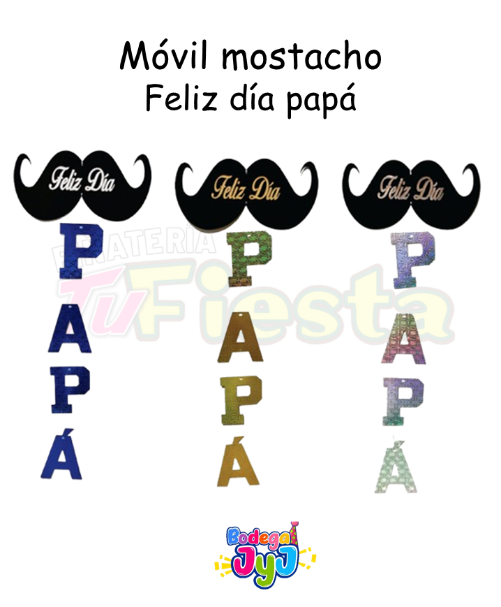 MOVIL MOSTACHO FELIZ DIA PAPÁ - EDUAR