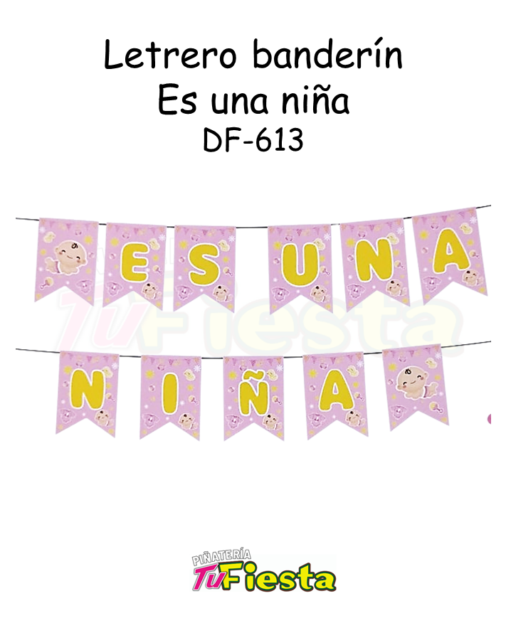 LETRERO BANDERIN ES UNA NIÑA DF-613
