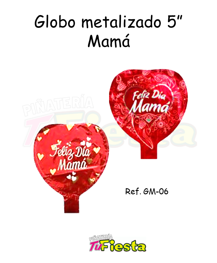 GLOBO METALIZADO 5" MAMA GM-06