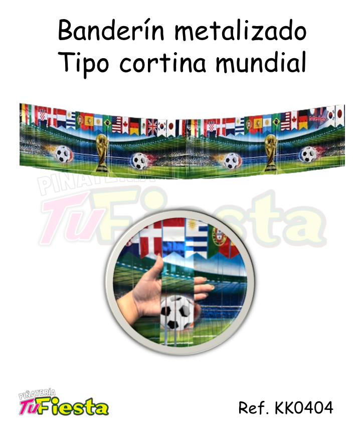 BANDERIN METALIZADO MUNDIAL TIPO CORTINA KK0404