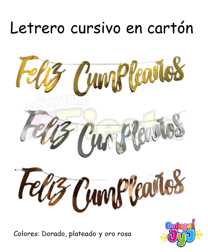 LETRERO CURSIVO FELIZ CUMPLEAÑOS (THE ONE)