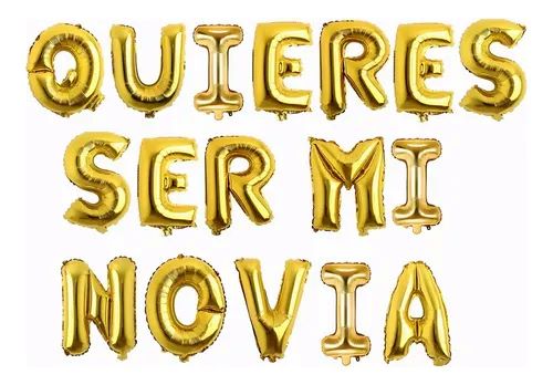 GLOBO LETRAS QUIERES SER MI NOVIA"O"