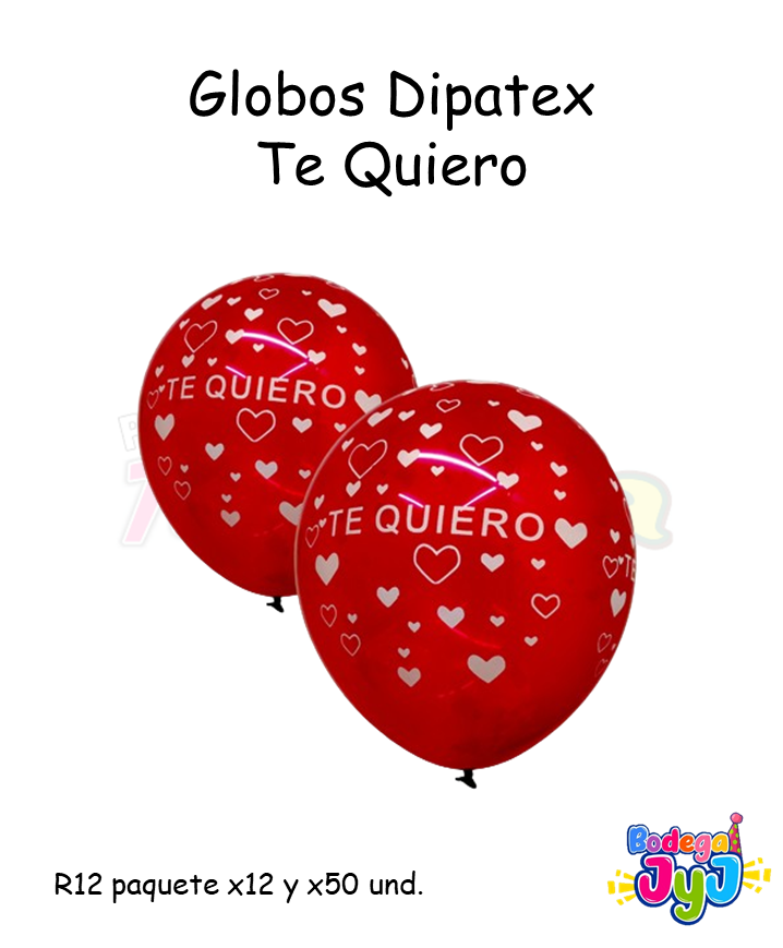GLOBO R12 X12 TE QUIERO INFINITY DIPATEX