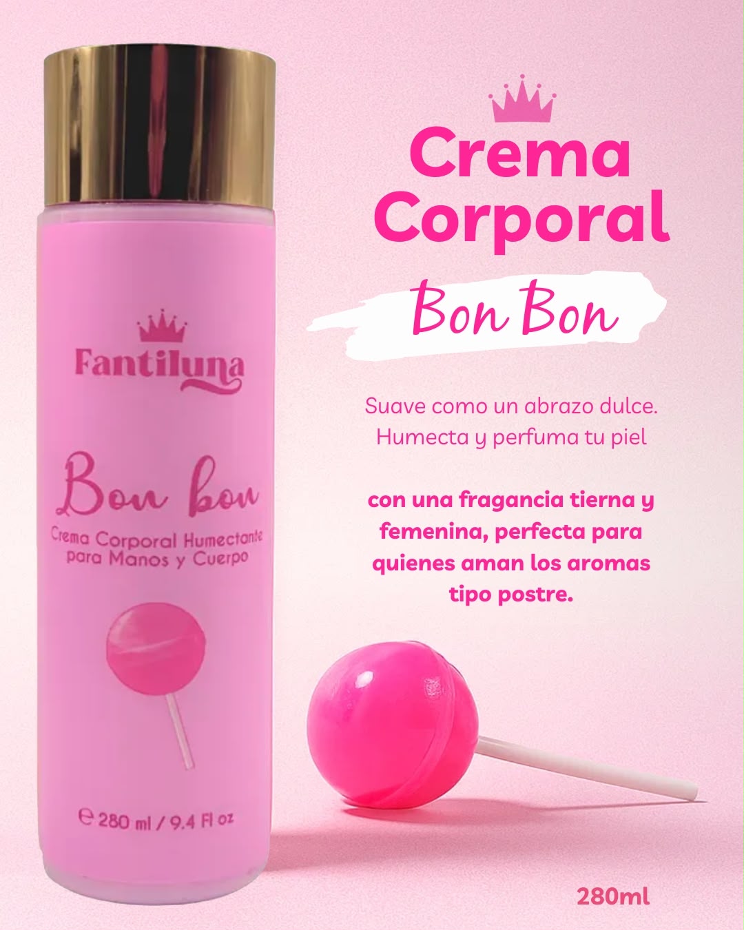 CREMA CORPORAL BON BON FANTILUNA 280ML