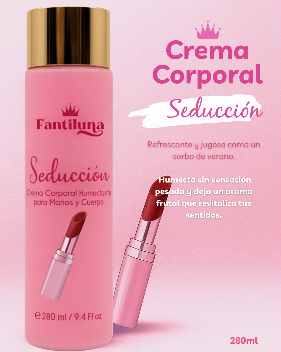 CREMA CORPORAL SEDUCCIÓN FANTILUNA 280ML